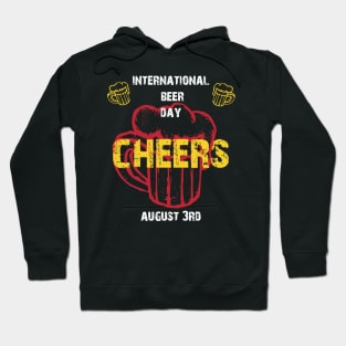 International Beer Day August 3rd , Beer Day Hoodie